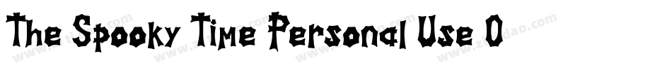 The Spooky Time Personal Use Only !!!!!!!!!!!字体转换